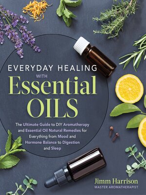 cover image of Everyday Healing with Essential Oils